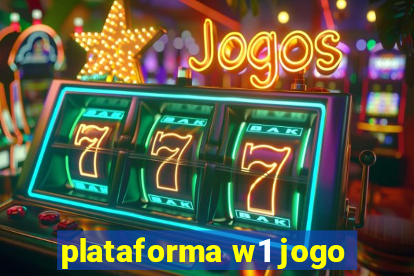 plataforma w1 jogo